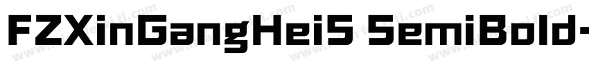 FZXinGangHeiS SemiBold字体转换
